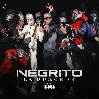 La purge #3 by Negrito