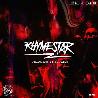 Hell & Back by Rhymestar