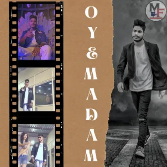 Oye Madam by Himanshu