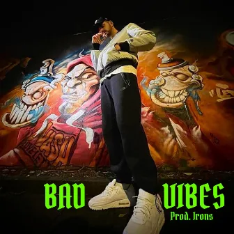 BAD VIBES by Bruma