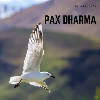 Tata Escobar by PAX DHARMA