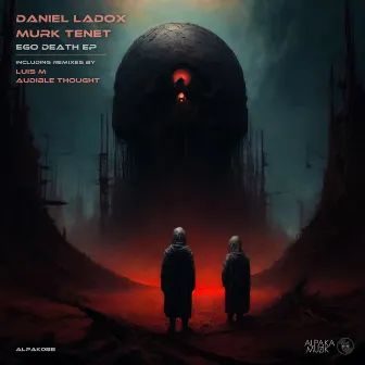 Ego Death by Daniel Ladox