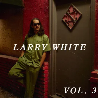 Larry White, Vol. 3 by Dan Jose