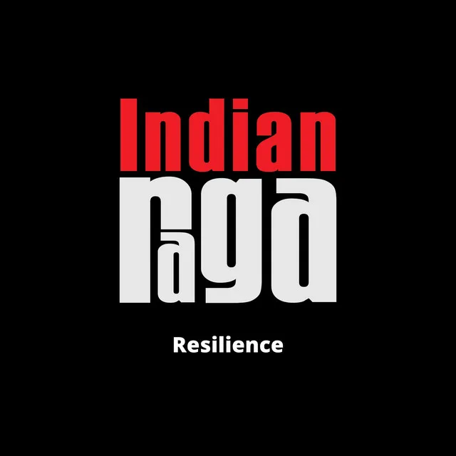 Resilience - Raga - Adi Tala