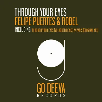 Through Your Eyes by Felipe Puertes