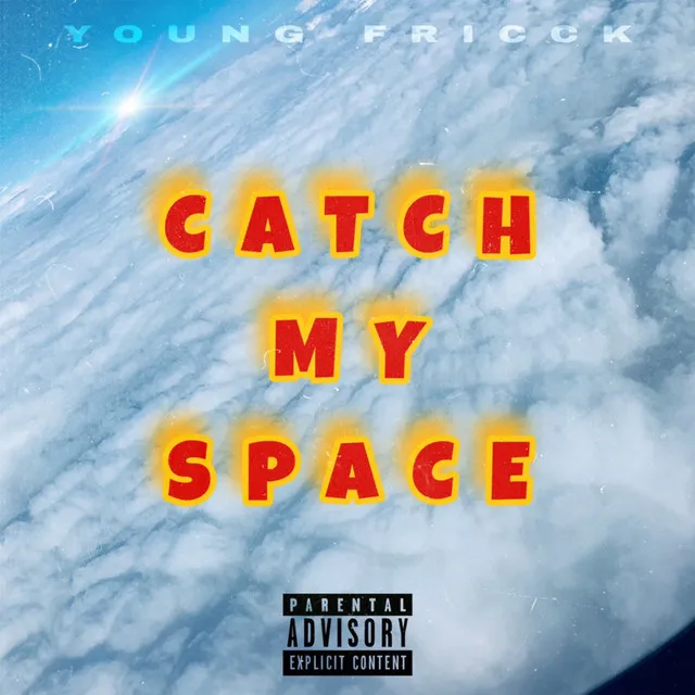 Catach my space