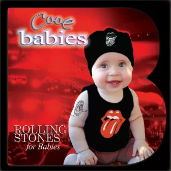 Rolling Stones for Babies by Cool Babies