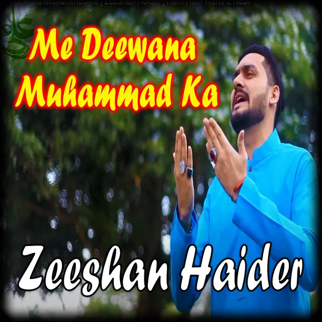 Me Deewana Muhammad Ka - Single