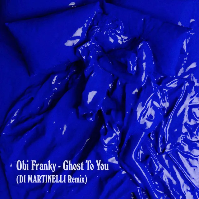 Ghost To You (Di Martinelli Remix)