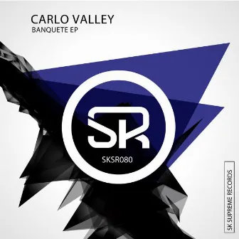 Banquete EP by Carlo Valley