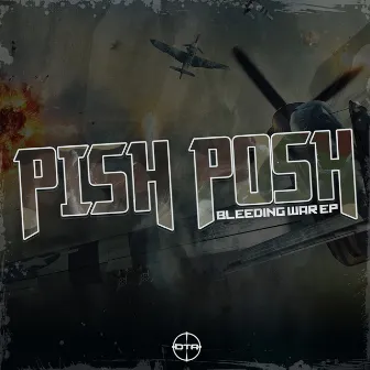 Bleeding War by Pish Posh