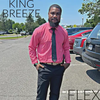 FLEX by King Breeze