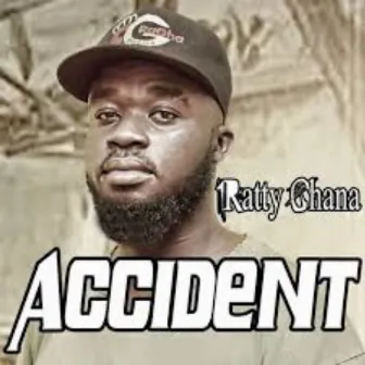 Accident by Ratty Ghana