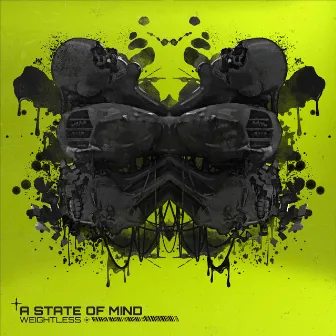 A STATE OF MIND by Weightless