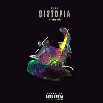 Distopia by Deco