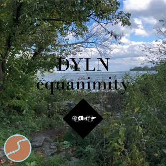 Equanimity by DYLN