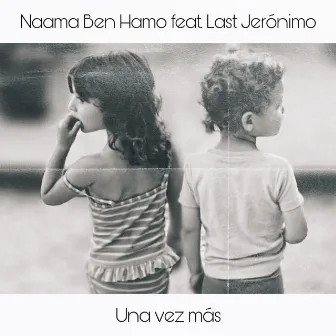 Una Vez Más by Naama Ben Hamo