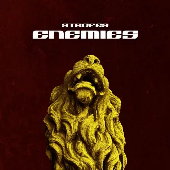 Enemies by Strofes