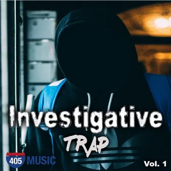 Investigative Trap, Vol. 1 by Alex Presley