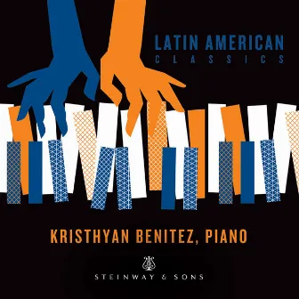 Latin American Classics by Kristhyan Benitez