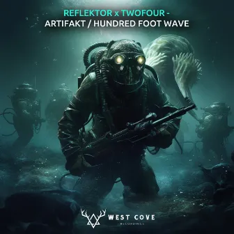 Artifakt / Hundred Foot Wave by Reflektor