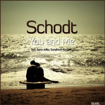 You and Me by Schodt