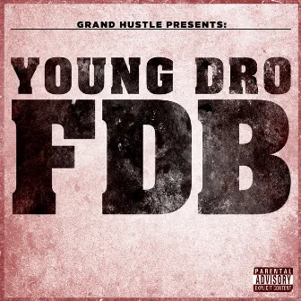 FDB by Young Dro