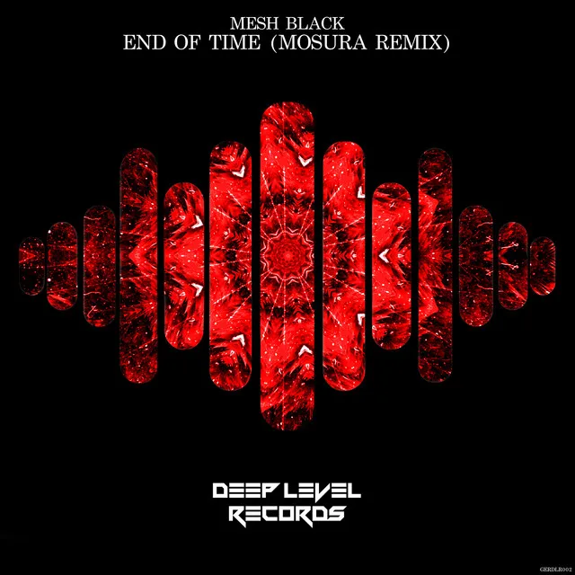 End of Time - Mosura Remix