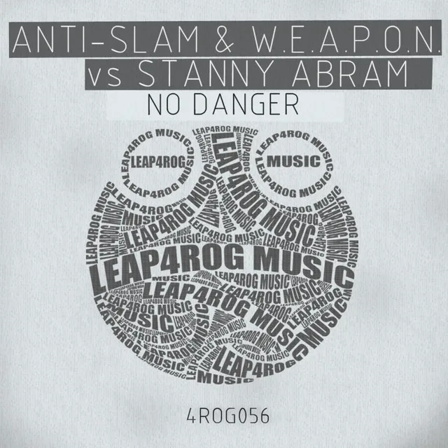 No Danger - Anti-Slam & W.E.A.P.O.N. Mix