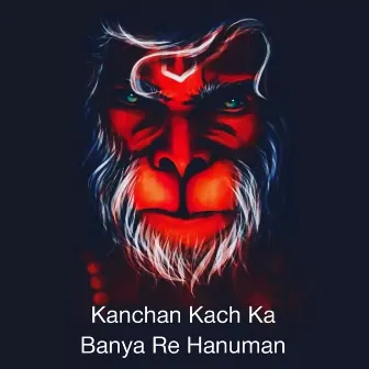 Kanchan Kach Ka Banaya Re Hanuman by Dj Karan Kahar