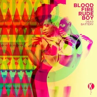 Bloodfire Rudeboy by DEAD BATTERY