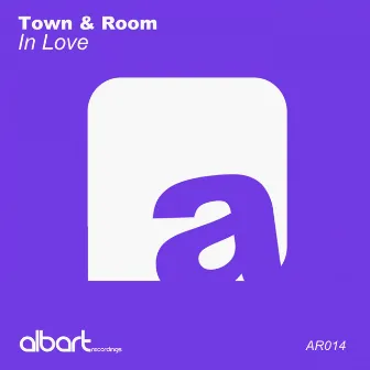 In Love by Town & Room