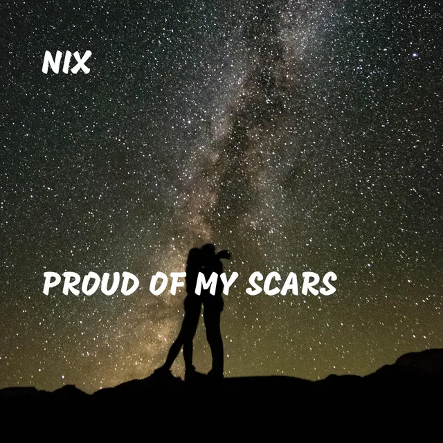 Proud of My Scars