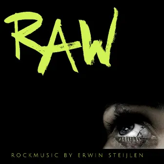 RAW by Erwin Steijlen