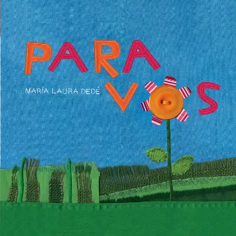 Para Vos by María Laura Dedé