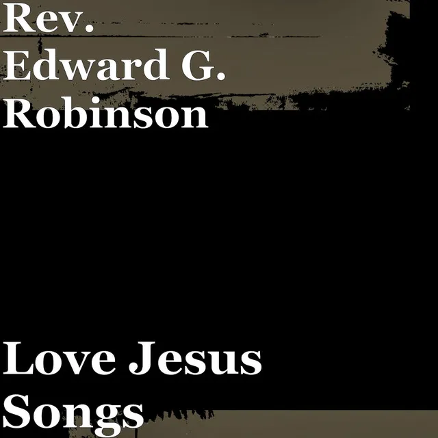 Love Jesus Songs