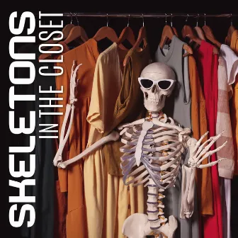 Skeletons In the Closet by Unknown Artist