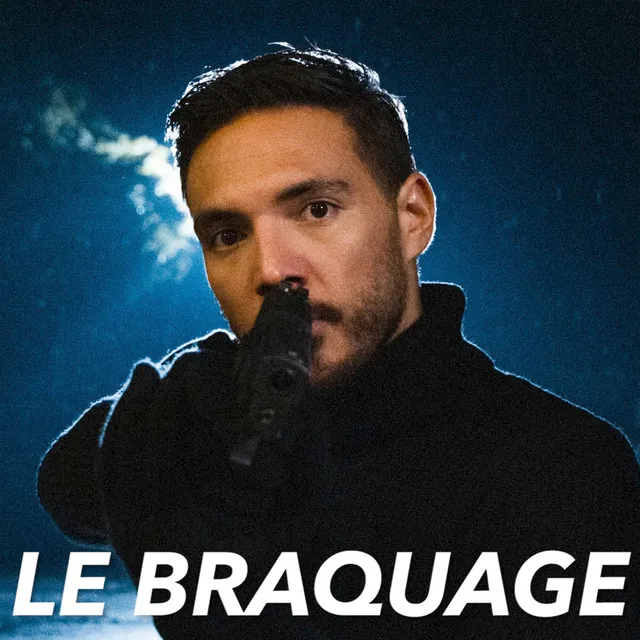 Le Braquage