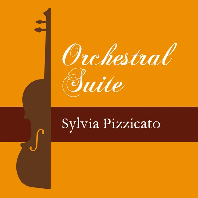 Orchestral Suite: Sylvia Pizzicato