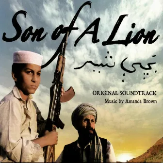 Son of a Lion (Original Soundtrack) by Amanda Brown