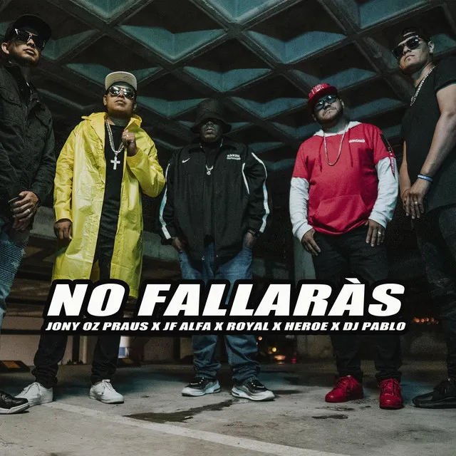 No Fallaras