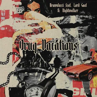 DRUG VACATIONS by Brownlucci