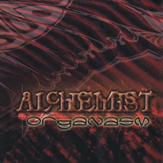 Organasm by Alchemist