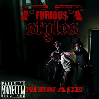 Menace by Furious Styles