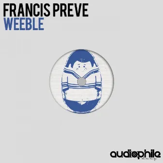 Weeble by Francis Prève