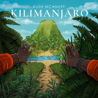 Kilimanjaro by Kush McAnuff