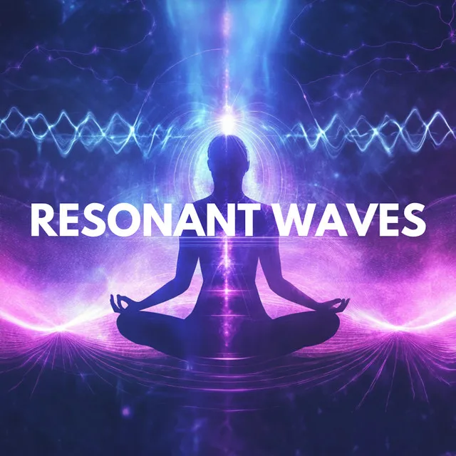 Resonant Waves - Deep Frequency Meditation Sounds