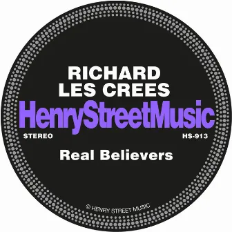 Real Believers by Richard Les Crees