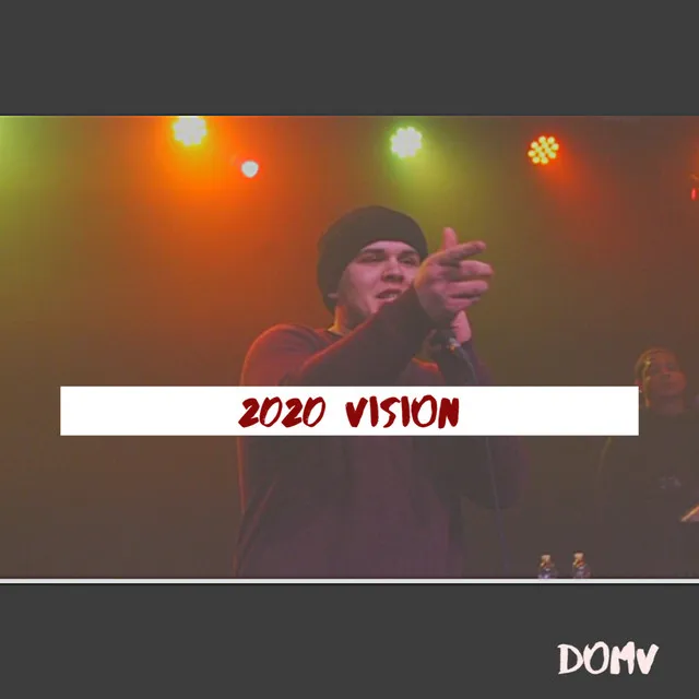 2020 Vision