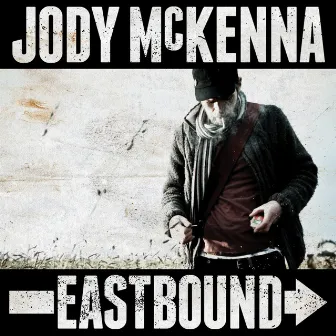 Eastbound by Jody McKenna